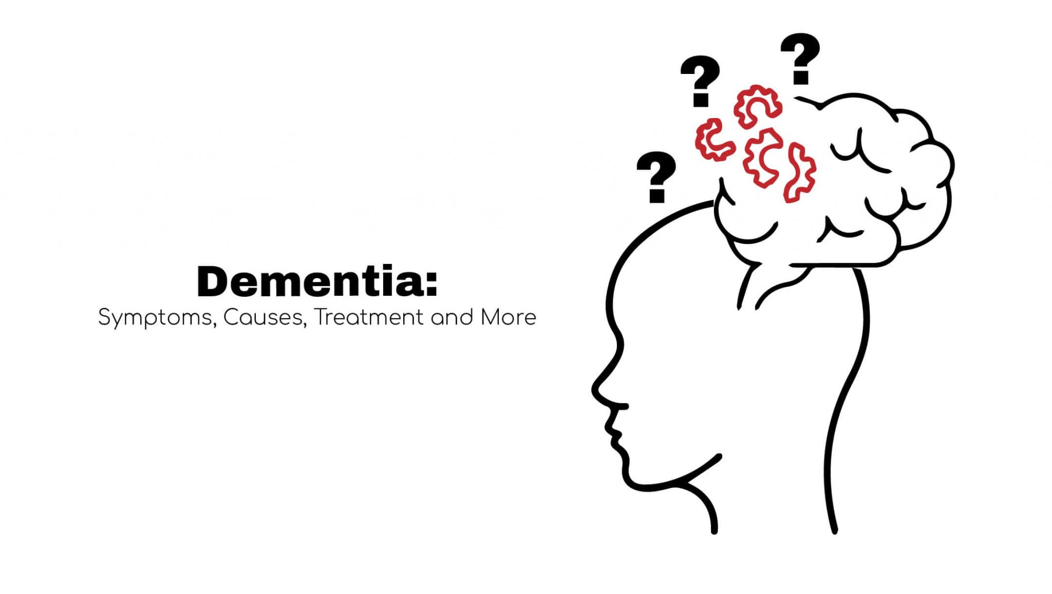 Dementia: Symptoms, Causes, Treatments~ Statcardiologist