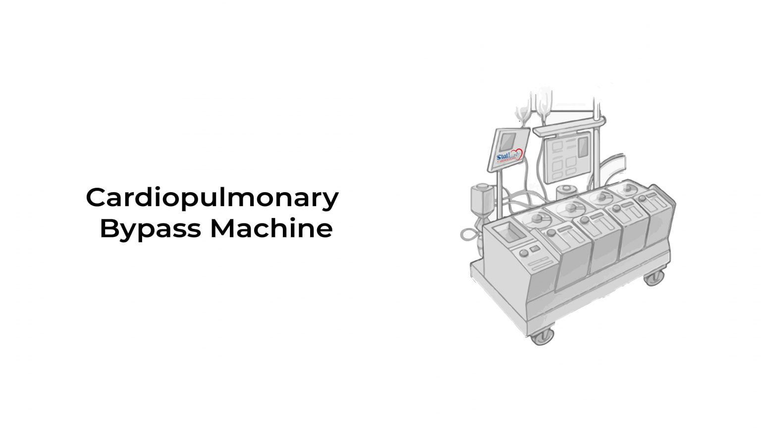 Cardiopulmonary Bypass Machine Stat Cardiologist