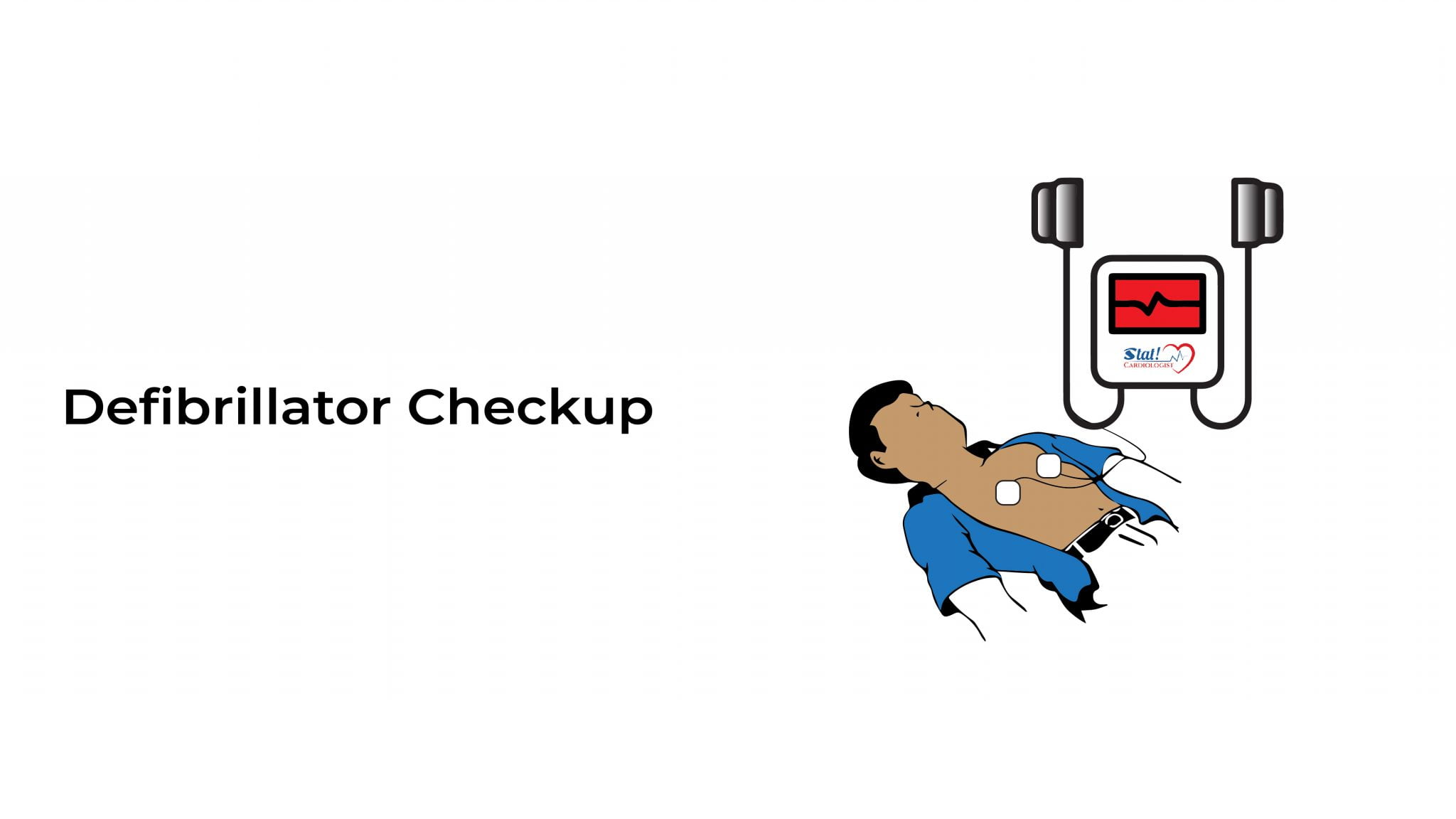 Defibrillator Checkup Stat cardiologist